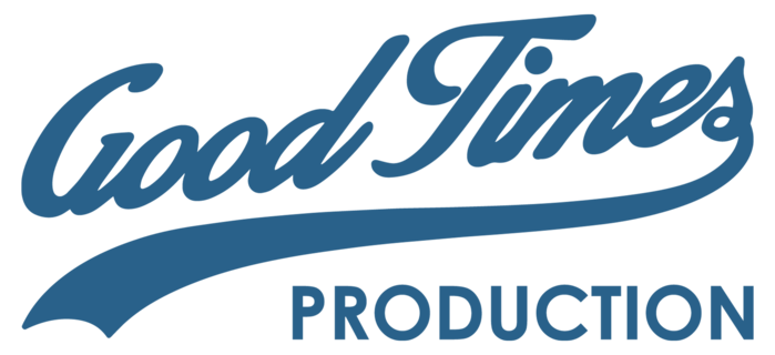 Good Times Production